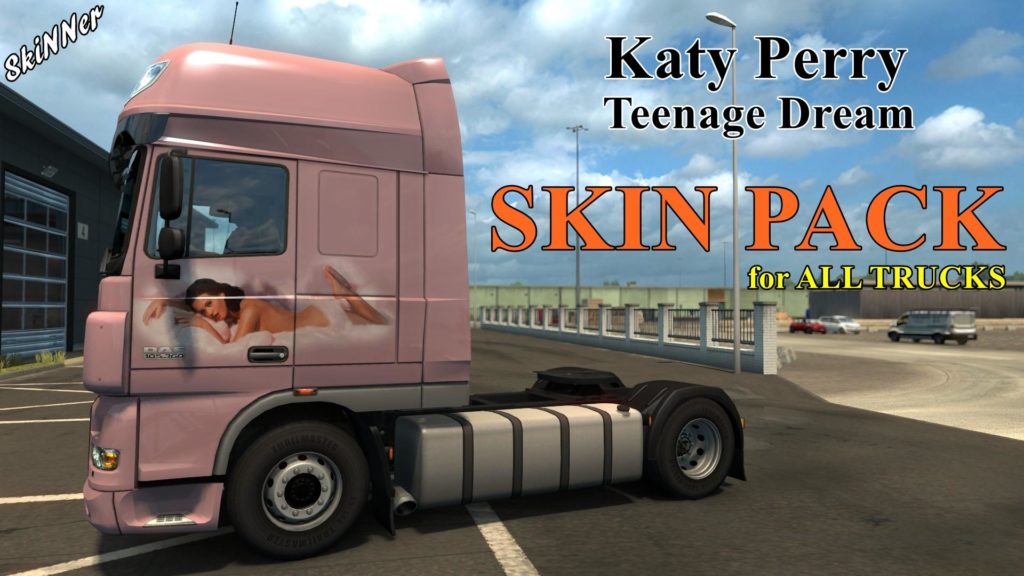 Katy Perry Teenage Dream Truck Skin Pack 130 Euro Truck Simulator 2 Mods American Truck