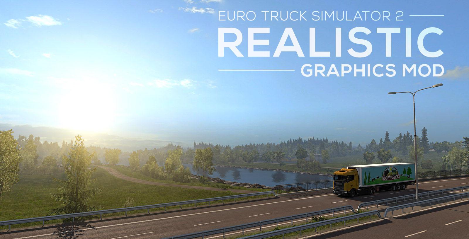 Realistic Graphics Mod V30 By Frkn64 Ets2 Euro Truck Simulator 2 Mods American Truck